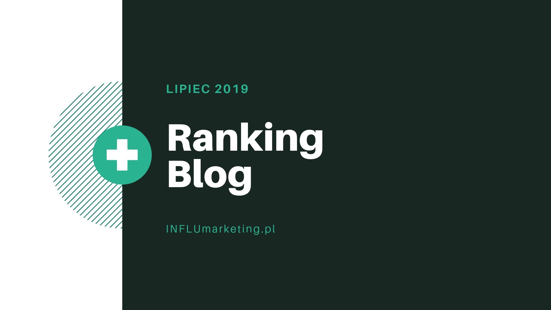 Ranking Blog Polska - Lipiec 2019