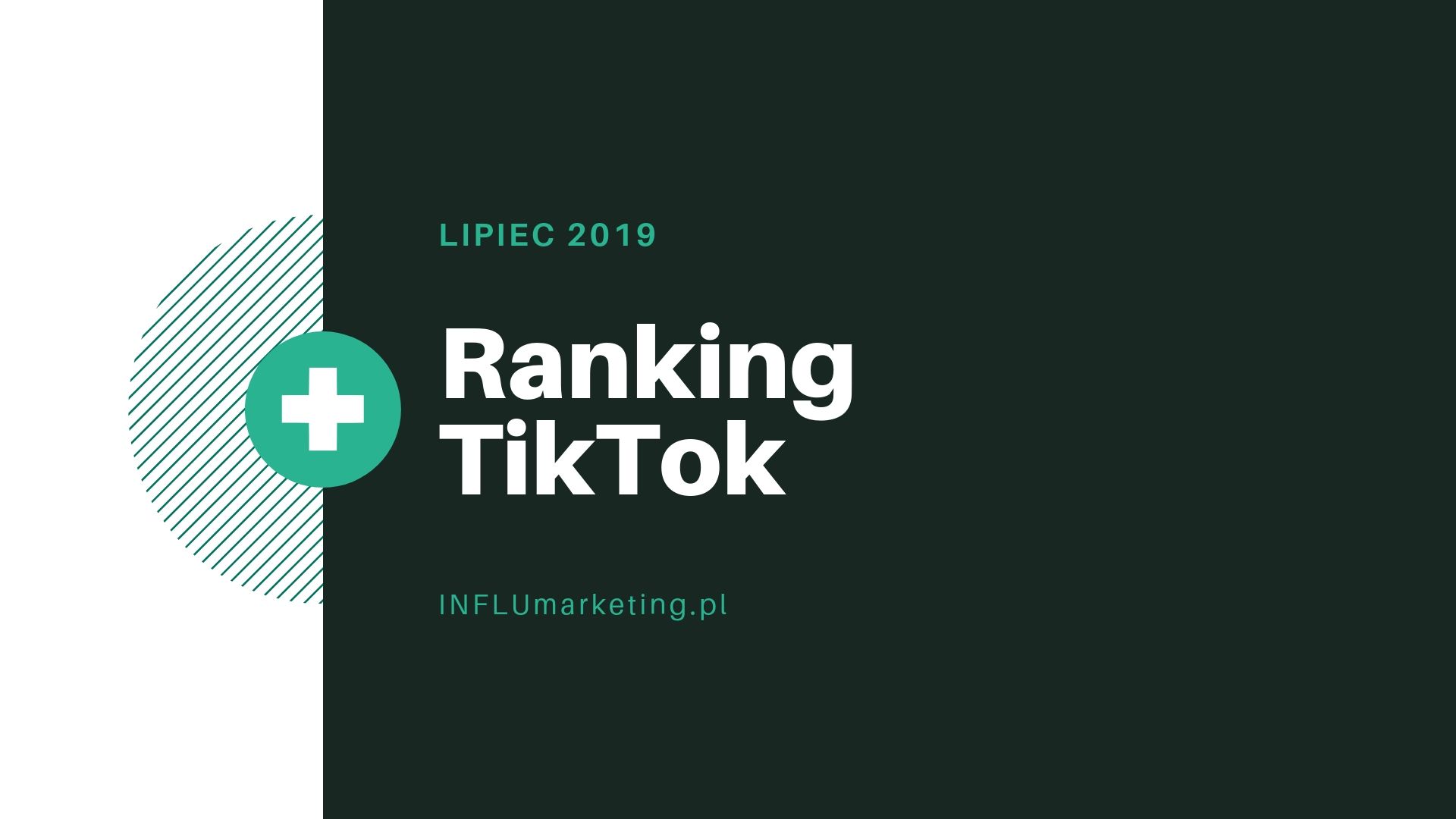 Ranking TikTok Polska - Lipiec 2019