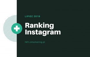 Ranking Instagram Polska - Lipiec 2019