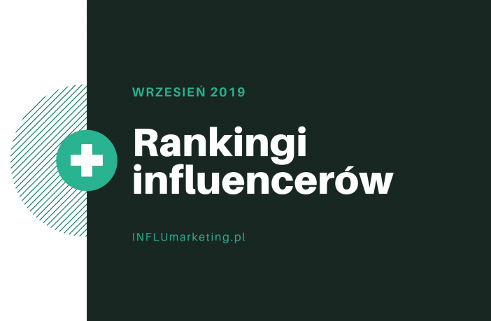 Ranking Influencerów Wrzesień 2019